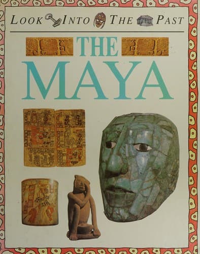Cover image for The Maya (Look into the Past)