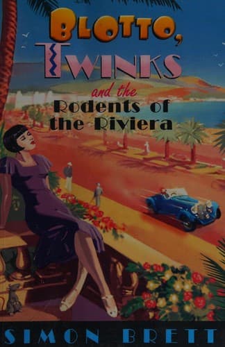 Cover image for Blotto, Twinks and the dead Dowager Duchess