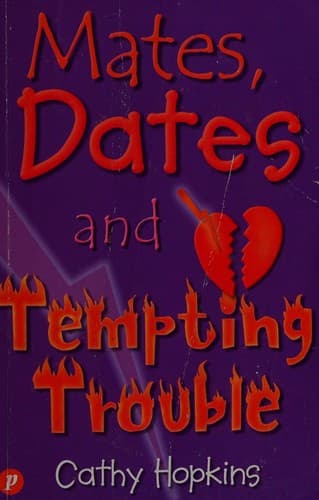 Cover image for Mates, dates and tempting trouble