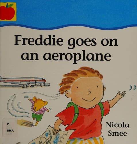 Cover image for Freddie Goes on a Plane (Toddler Books)