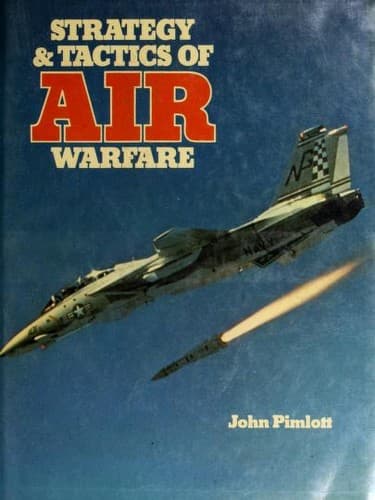 Cover image for Strategy & Tactics of Air Warfare
