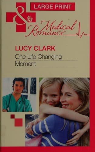 Cover image for One Life Changing Moment