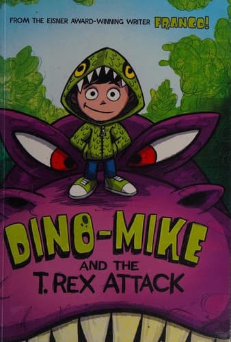 Cover image for Dino-Mike and the T. Rex attack