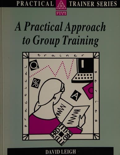 Cover image for A practical approach to group training