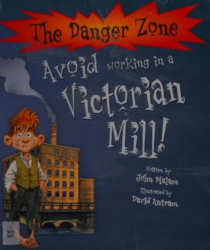 Cover image for Avoid working in a Victorian mill