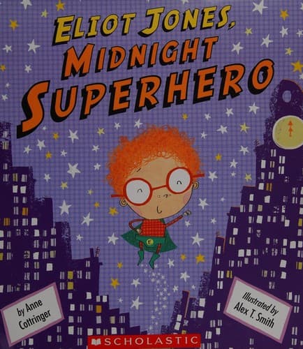 Cover image for Eliot Jones, midnight superhero