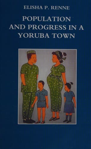 Cover image for Population and progress in a Yoruba town