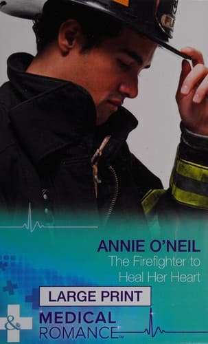 Cover image for The Firefighter to Heal Her Heart