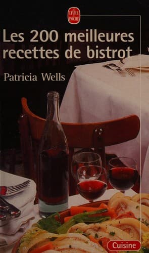 Cover image for Les 200 meilleures recettes de bistrot