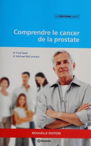Comprendre le cancer de la prostate