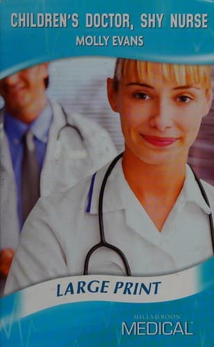 Cover image for Children's Doctor, Shy Nurse