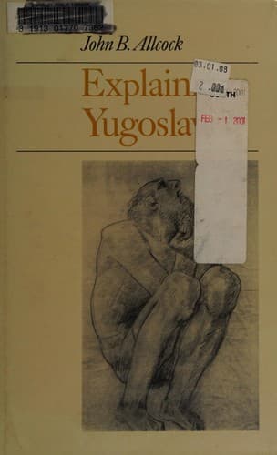 Cover image for Explaining Yugoslavia