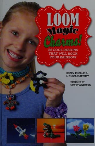 Cover image for Loom magic charms!