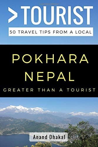 GREATER THAN A TOURIST – Pokhara Nepal
