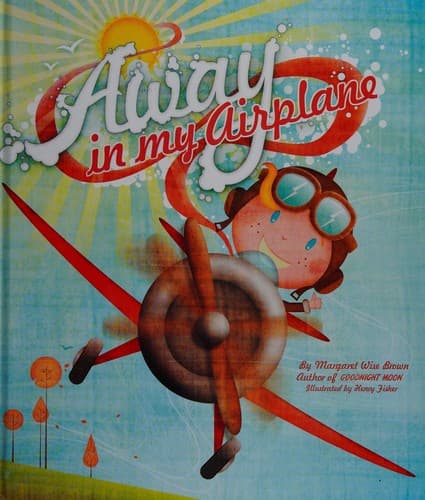 Cover image for Away in my airplane