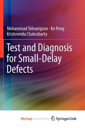 Cover image for Test and Diagnosis for Small-Delay Defects