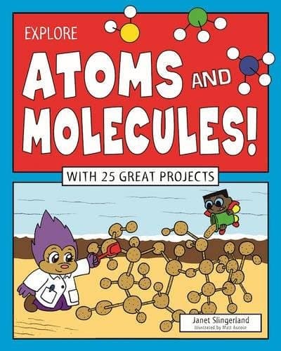 Cover image for Explore Atoms and Molecules!