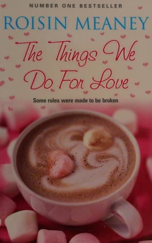 Cover image for The things we do for love