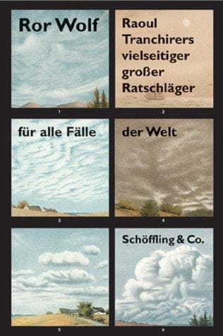 Raoul Tranchirers vielseitiger grosser Ratschläger für alle Fälle der Welt