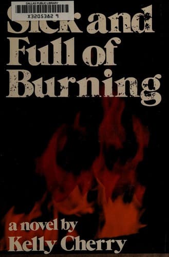 Cover image for Sick and full of burning.