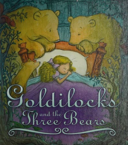Cover image for Goldilocks and the three bears
