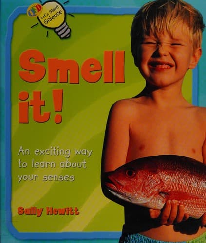 Cover image for Smell it!