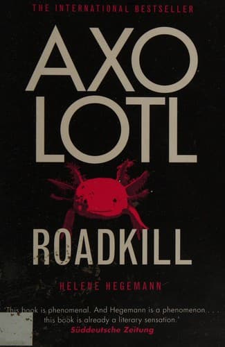 Cover image for Axolotl roadkill