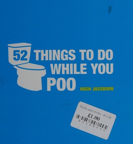 Cover image for 52 Things to Do While You Poo