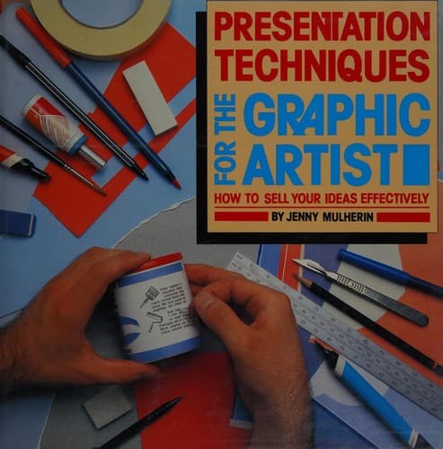 Cover image for Presentation Techniques for the Graphic Artist (Graphic Designer's Library)