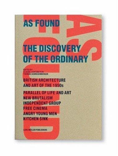 Cover image for As Found: The Discovery of the Ordinary