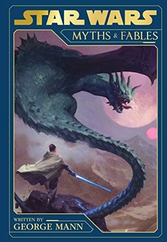 Cover image for Star Wars: Myths and Fables