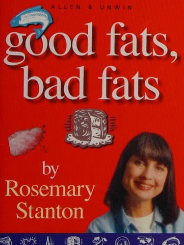 Cover image for Good fats, bad fats