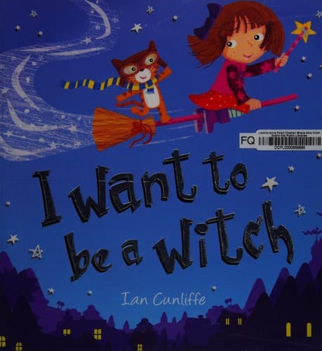 Cover image for I want to be a witch