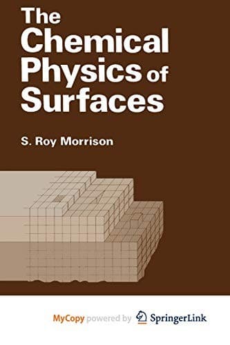 Cover image for The Chemical Physics of Surfaces