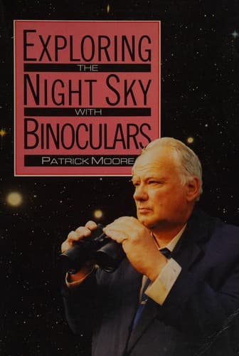 Cover image for Exploring the night sky with binoculars