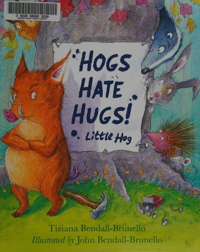 Cover image for Hogs Hate Hugs!