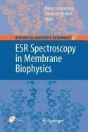 Cover image for ESR Spectroscopy in Membrane Biophysics