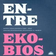 Entre ekobios : Manuel Zapata Olivella (1920 - 2004) espacios investigativos : invitaciones al archivo (2019)