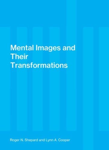 Cover image for Mental Images and Their Transformations (Bradford Books)