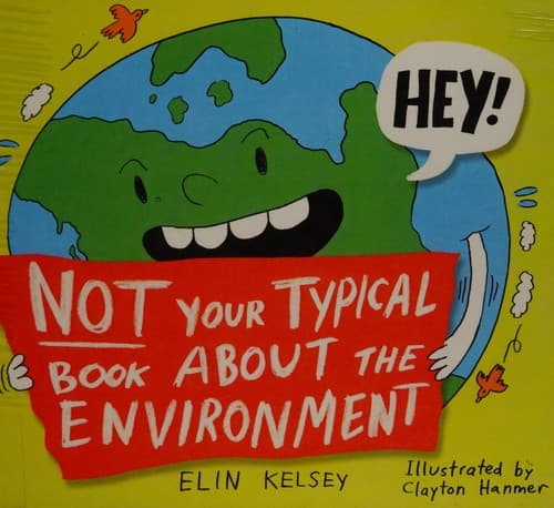 Cover image for Not Your Typical Book About the Environment