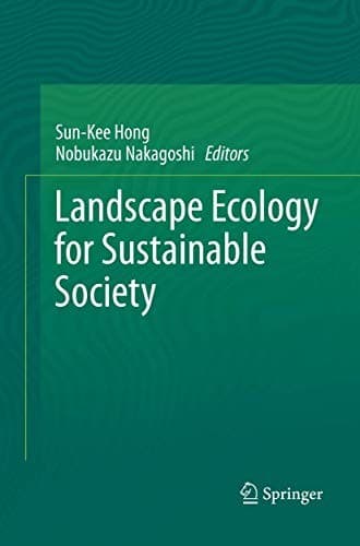 Cover image for Landscape Ecology for Sustainable Society