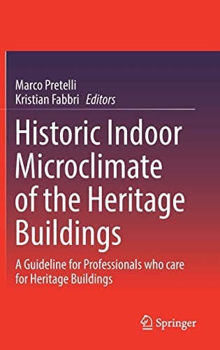 Cover image for Historic Indoor Microclimate of the Heritage Buildings