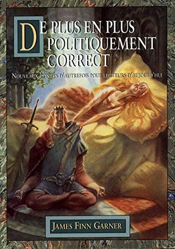 Cover image for DE PLUS EN PLUS POLITIQUEMENT CORRECT