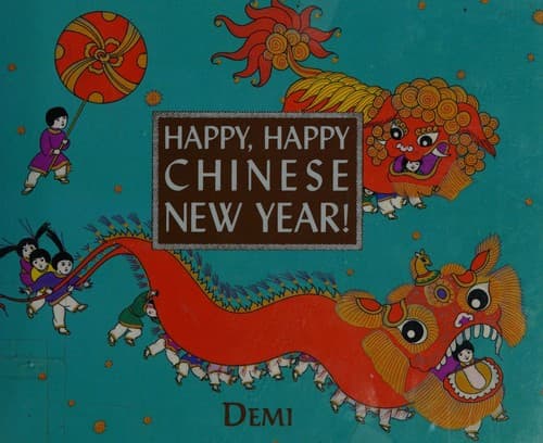 Cover image for Happy, happy Chinese New Year!