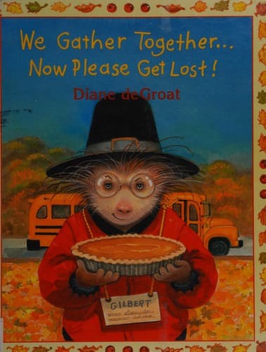 Cover image for We gather together-- now please get lost!