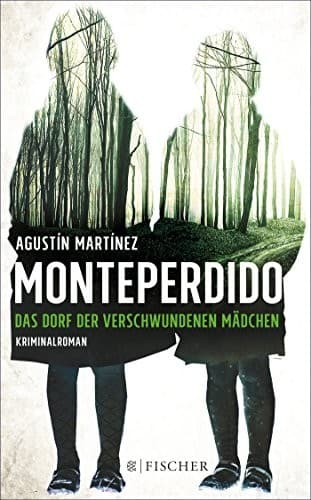 Cover image for Monteperdido - Das Dorf der verschwundenen Mädchen