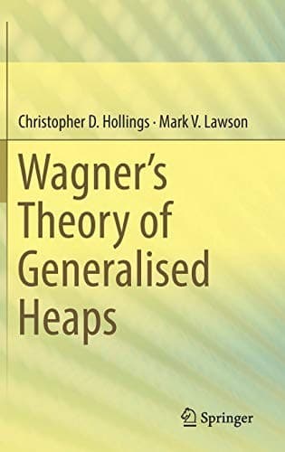 Cover image for Wagner’s Theory of Generalised Heaps