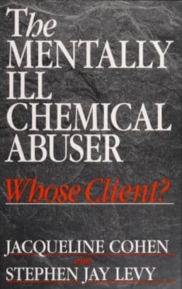 Cover image for The mentally ill chemical abuser
