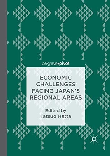Cover image for Economic Challenges Facing Japan’s Regional Areas