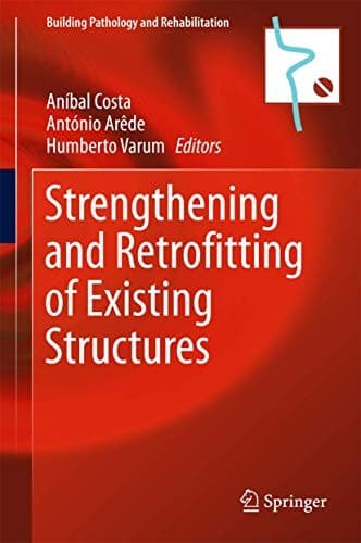 Cover image for Strengthening and Retrofitting of Existing Structures